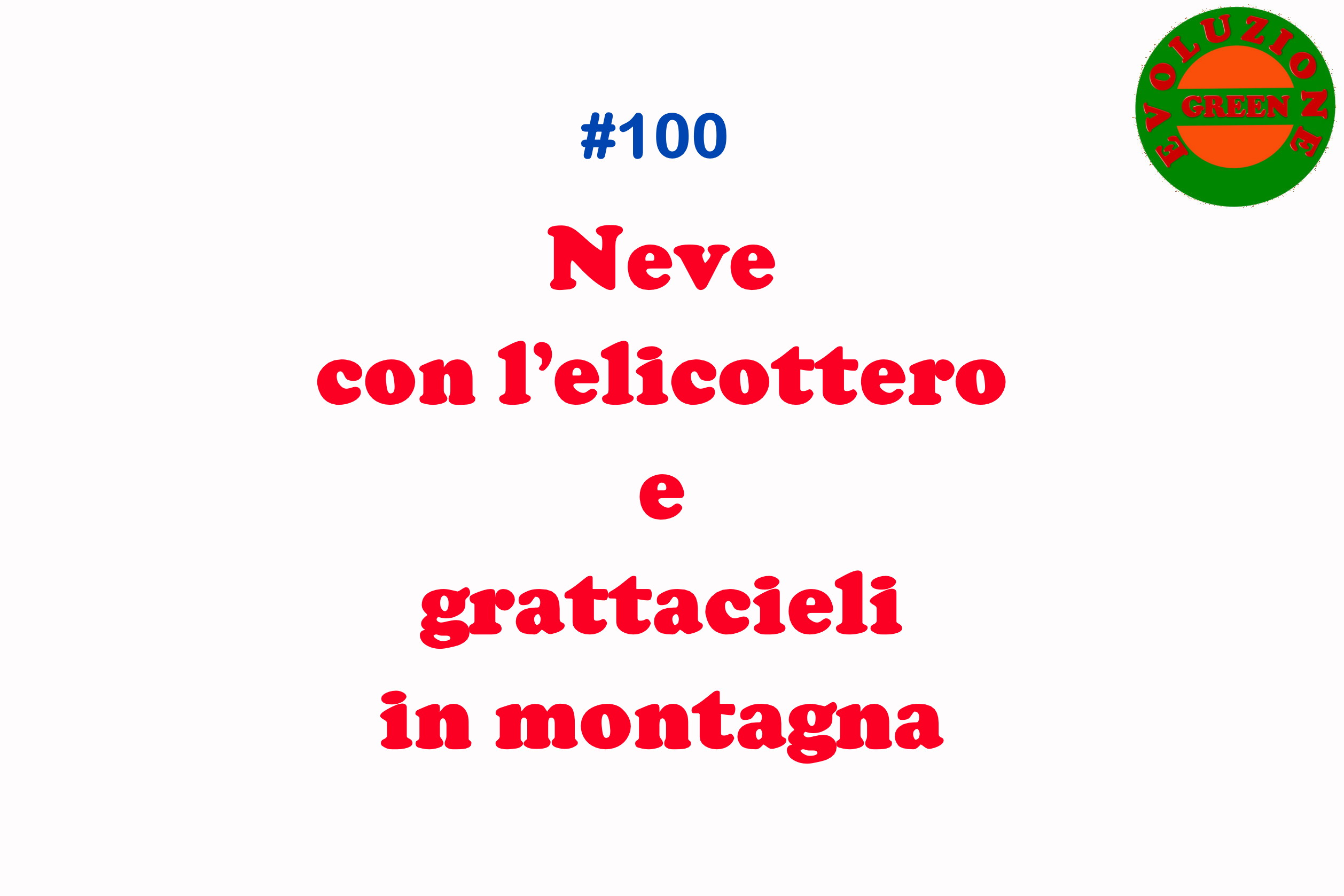 Neve con l'elicottero e grattacieli in montagna